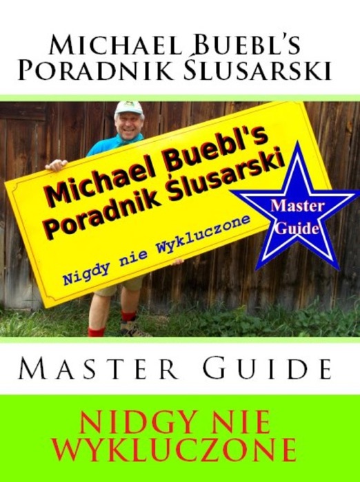Michael Buebl's Poradnik Ślusarski
