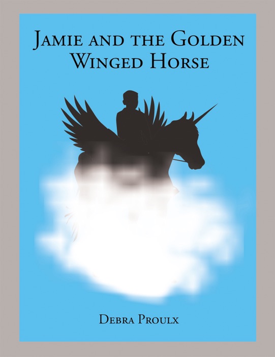 Jamie and the Golden Winged Horse