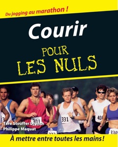 Courir Pour les Nuls - Tere Stouffer Drenth & Philippe Maquat