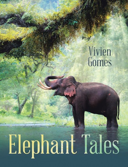 Elephant Tales