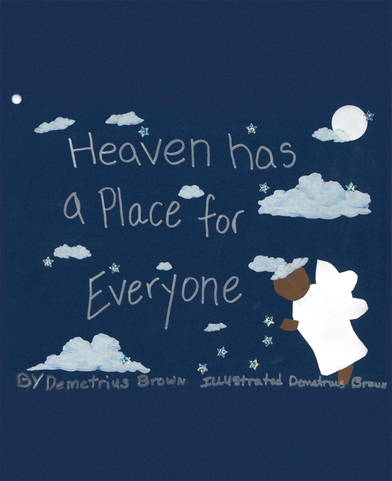 Heaven Has A Place For Everyone