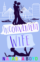 Natasha Boyd - Inconvenient Wife artwork