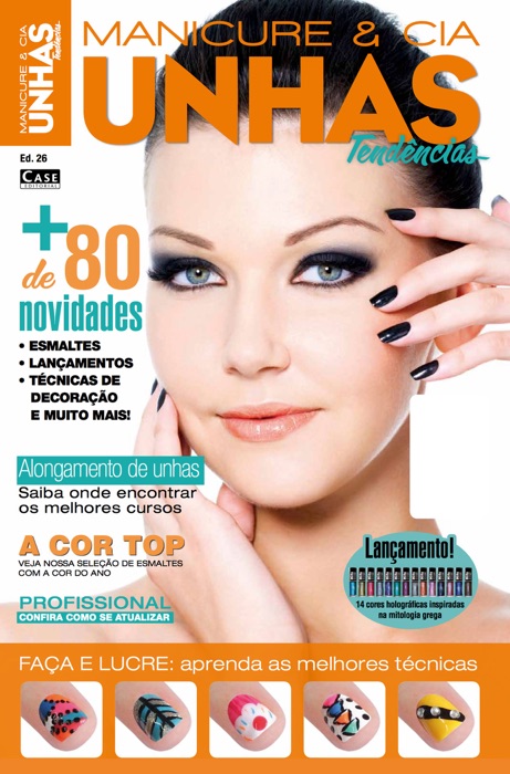 Manicure e Cia Ed. 26 - Unhas Tendências