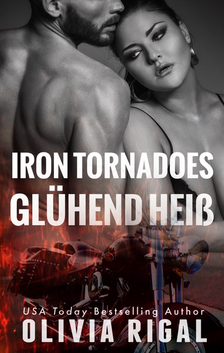 Iron Tornadoes - Glühend heiß