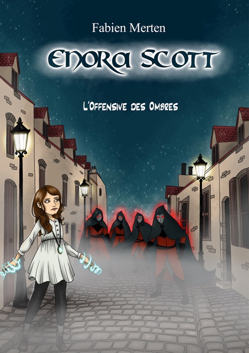 Enora Scott, l'Offensive des Ombres