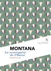 Montana : La reconquête de l'Ouest