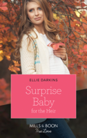 Ellie Darkins - Surprise Baby For The Heir artwork