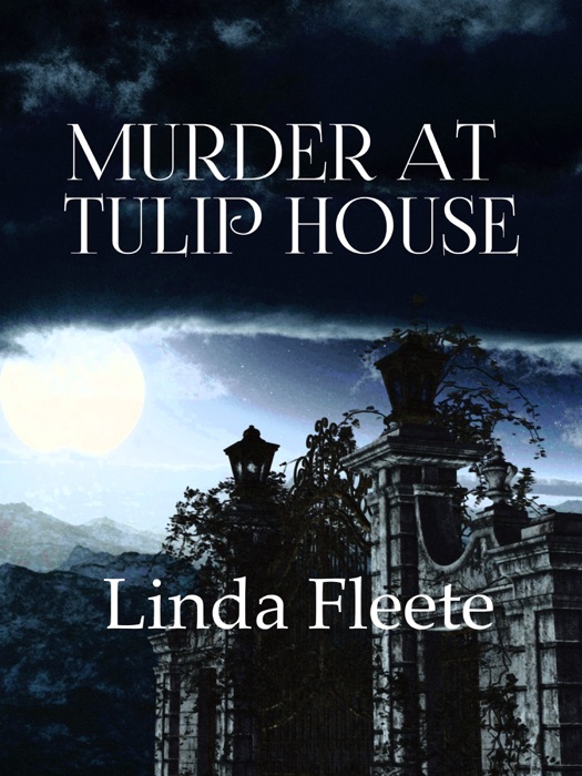 Murder at Tulip House