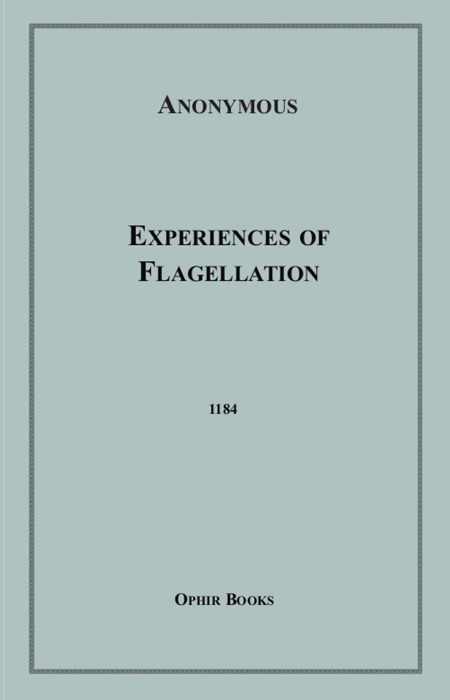 Experiences of Flagellation