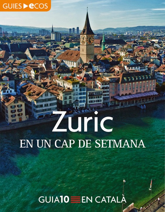 Zuric. En un cap de setmana