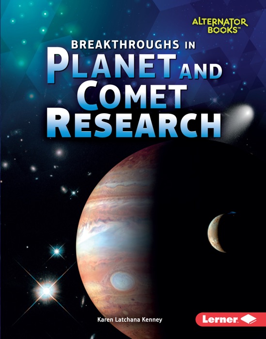 Breakthroughs in Planet and Comet Research