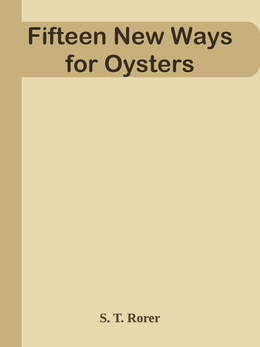 Fifteen New Ways for Oysters