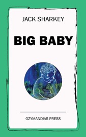 Big Baby - Jack Sharkey by  Jack Sharkey PDF Download