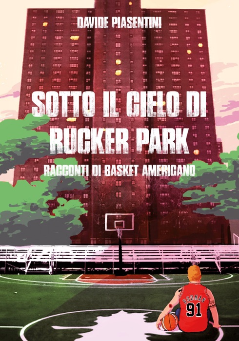 Sotto il cielo di Rucker Park