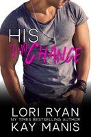 Lori Ryan & Kay Manis - His Second Chance artwork