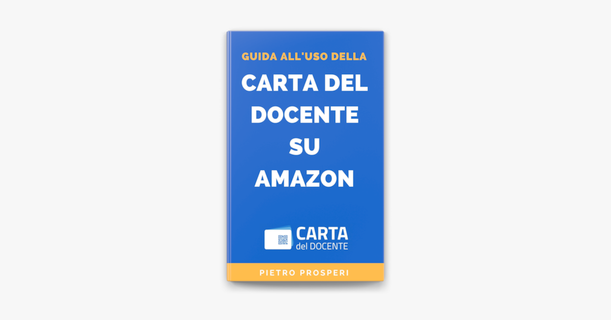 Guida Alluso Della Carta Del Docente Su Amazon Su Apple Books