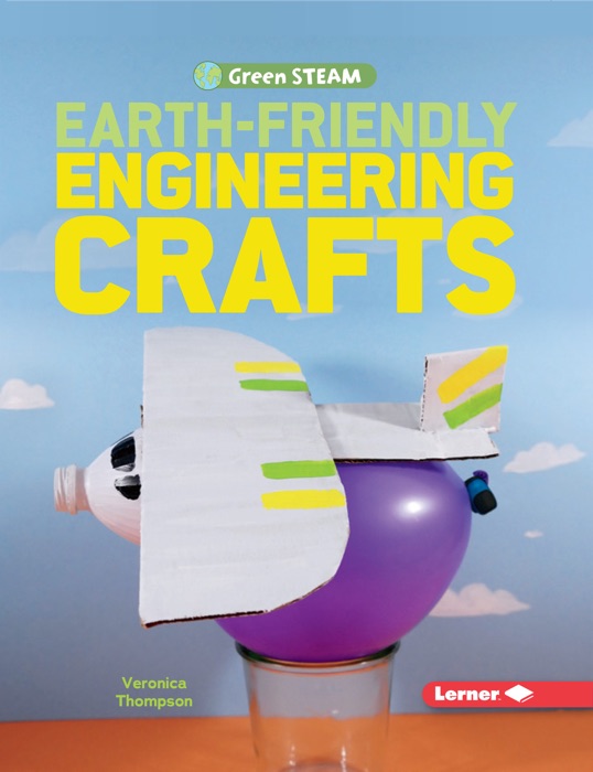 Earth-Friendly Engineering Crafts