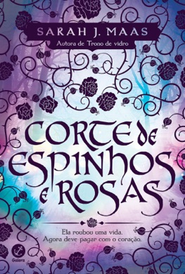 Capa do livro A Corte de Espinhos e Rosas de Sarah J. Maas
