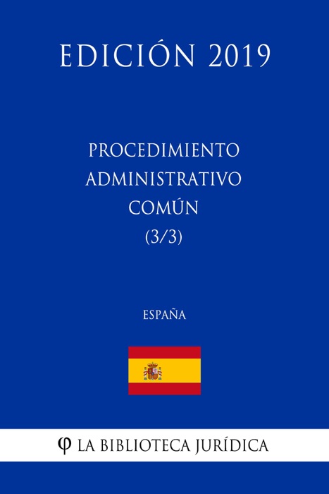 Procedimiento Administrativo Común (3/3) (España) (Edición 2019)