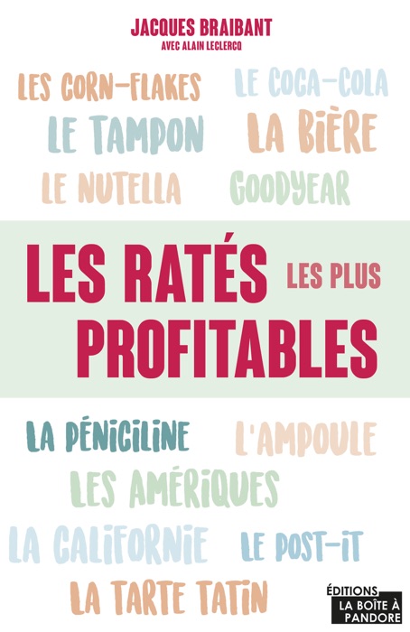 Les ratés les plus profitables