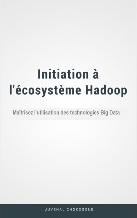 Initiation à l'écosytème Hadoop