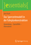 Das Sperrzeitmodell in der Fahrplankonstruktion - Jörn Pachl