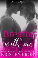 Kristen Proby - Breathe with Me artwork