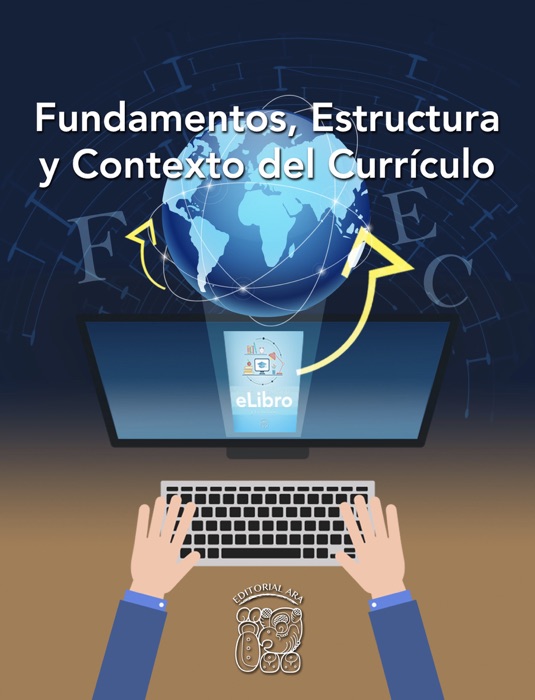 Fundamentos, Estructura y Contextualizacion del Curriculo