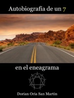 Autobiografia de un 7 en el eneagrama
