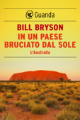In un paese bruciato dal sole - Bill Bryson