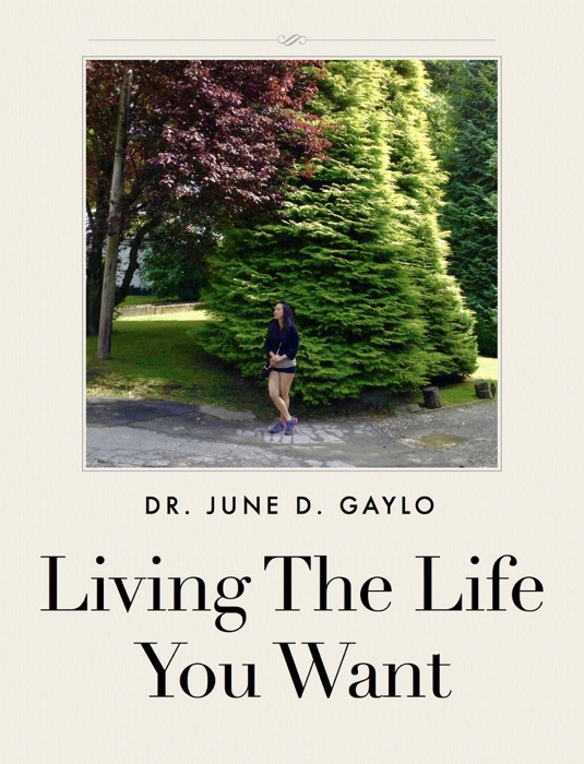 Living The Life You Want