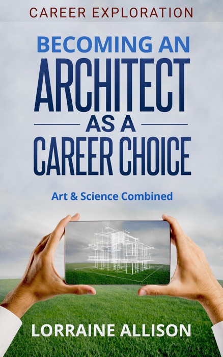 Becoming an Architect as a Career Choice