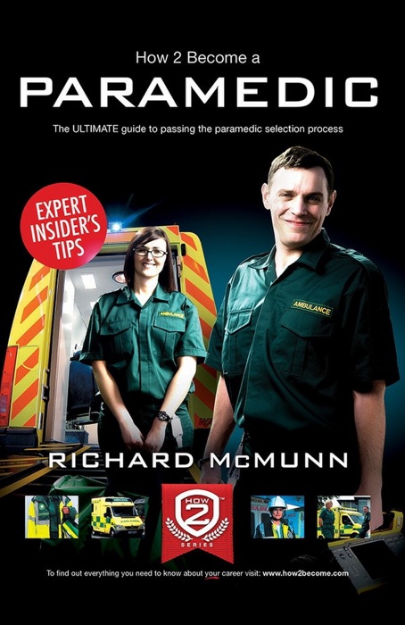 How 2 Become: A Paramedic