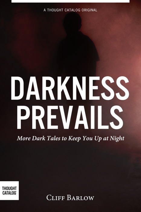 Darkness Prevails