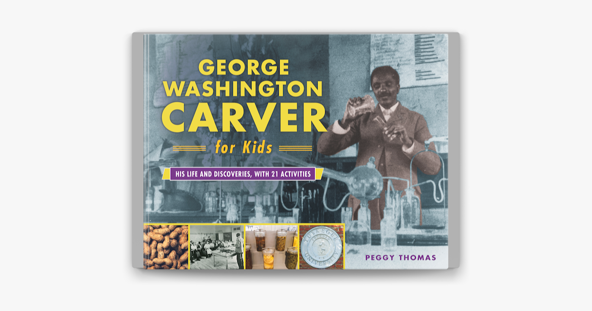 ‎George Washington Carver for Kids on Apple Books