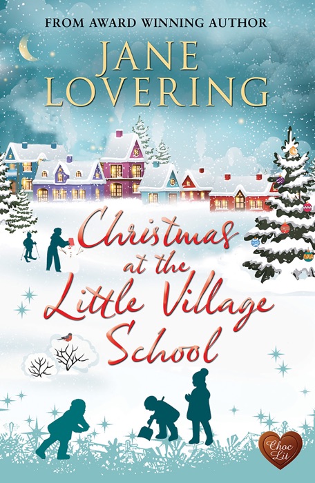 Christmas at the Little Village School (Choc Lit)