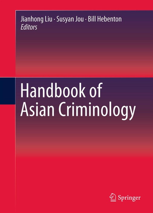 Handbook of Asian Criminology