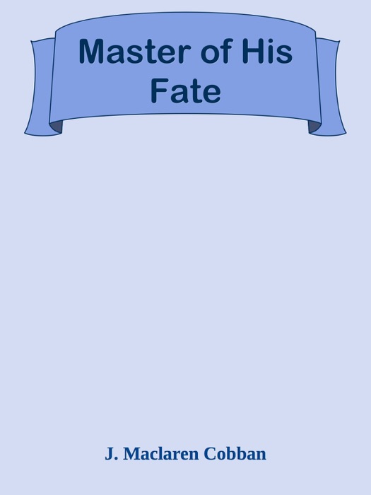 Master of His Fate