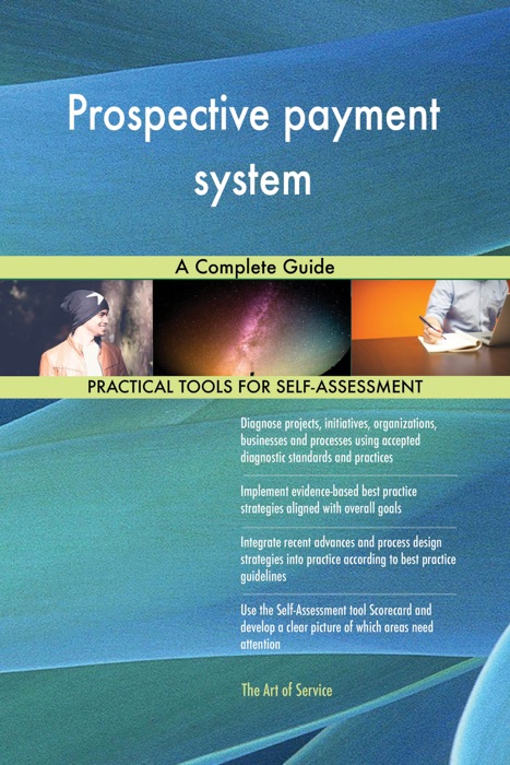 Prospective payment system A Complete Guide