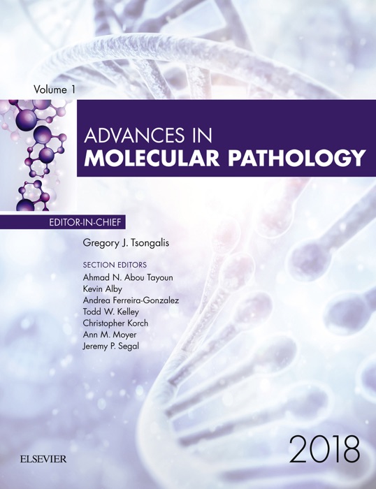 Advances in Molecular Pathology, E-Book 2018