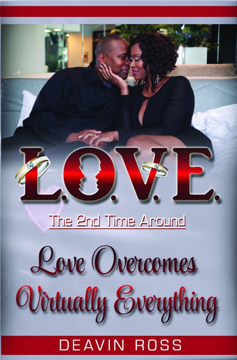 Love The Second Time Around (Love Overcomes Virtually Everything)