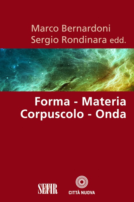 Forma - materia, corpuscolo - onda