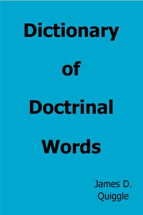 Dictionary of Doctrinal Words