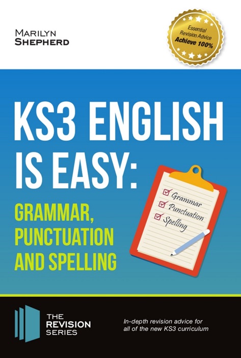 KS3: English is Easy Grammar, Punctuation and Spelling