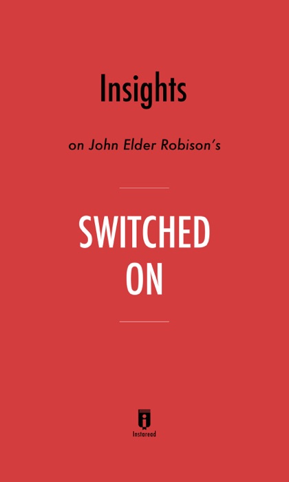 Insights on John Elder Robison’s Switched On by Instaread