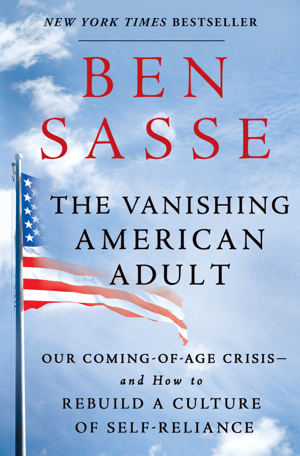 Read & Download The Vanishing American Adult Book by Ben Sasse Online