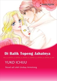 Di Balik Topeng Jahatnya - Yuko Ichiju by  Yuko Ichiju PDF Download
