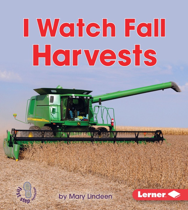 I Watch Fall Harvests