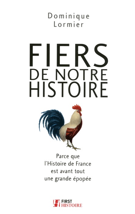 Fiers de notre Histoire