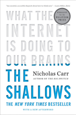 The Shallows: What the Internet Is Doing to Our Brains - Nicholas Carr Cover Art